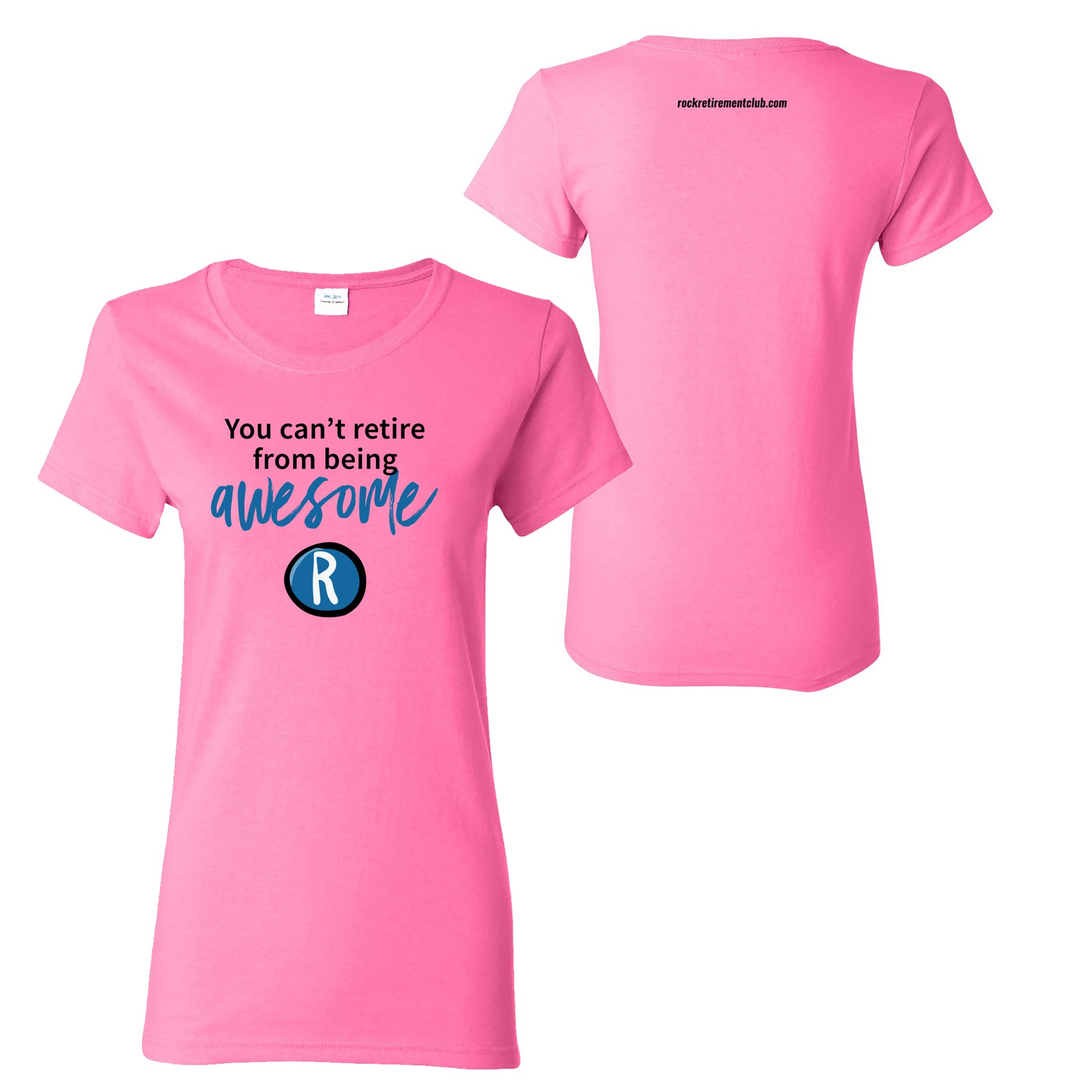 You Can't Retire From Being Awesome Ladies T-Shirt - – Underground Printing Online Stores