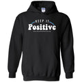 Retro Keep It Positive Unisex Hooded Sweatshirt - Black