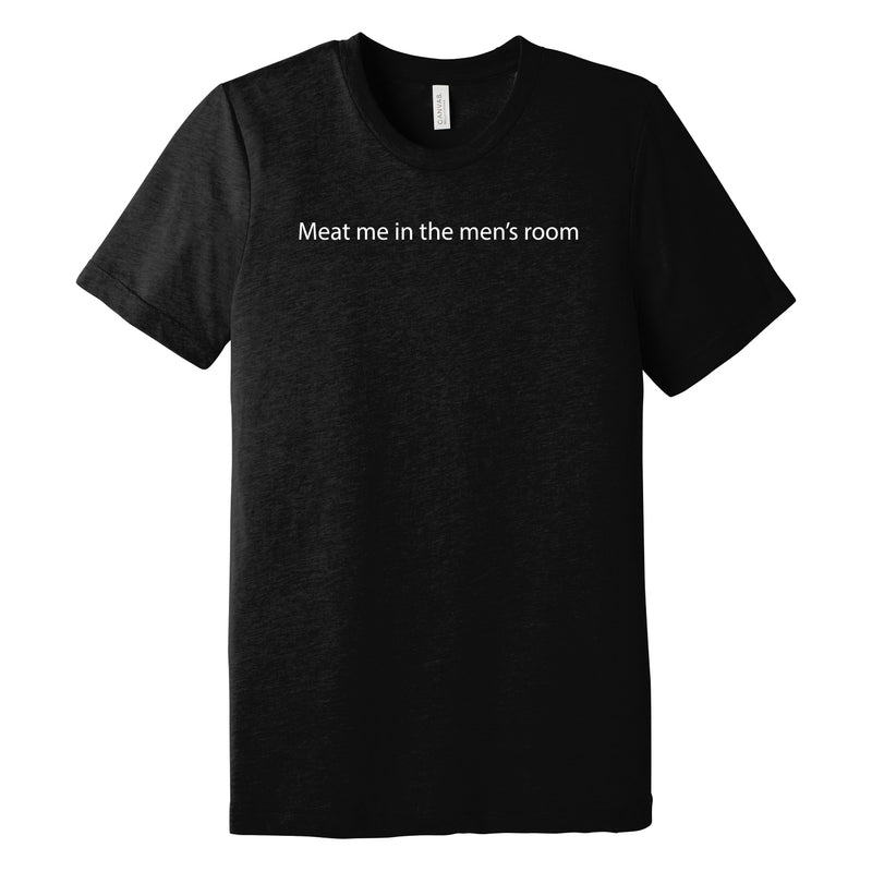Meat Me In The Mens Room Triblend T-Shirt - Solid Black