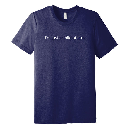 I'm A Child At Fart Triblend T-Shirt - Solid Navy