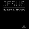 Jesus Is The Hero Of My Story Infant Onesie - Black